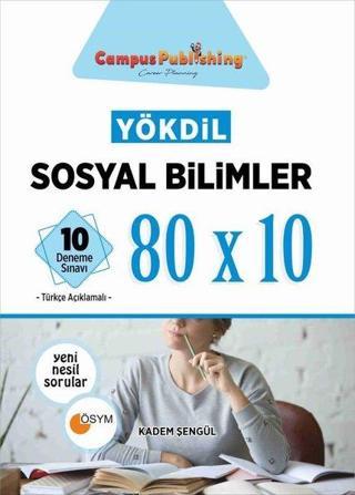 YÖKDİL Sosyal Bilimler 80 x 10 - 10 Deneme Sınavı - Kadem Şengül - Campus Publishing