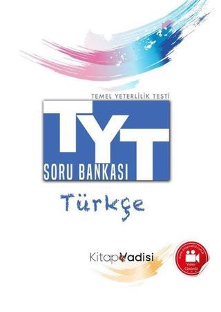 TYT Türkçe Soru Bankası - Kolektif  - Kitap Vadisi Yayınları