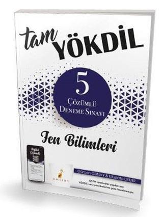 Tam YÖKDİL Fen Bilimleri Dijital Çözümlü 5 Deneme Sınavı - Gürcan Günay - Pelikan Yayınları