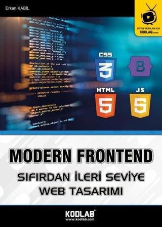Modern Frontend - Sıfırdan ileri Seviye Web Tasarımı Erkan Kabil Kodlab