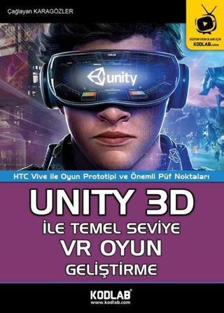 Unity 3D ile Temel Seviye VR Oyun Geliştirme - Çağlayan Karagözler - Kodlab
