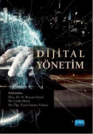 Dijital Yönetim - Kolektif  - Nobel Akademik Yayıncılık