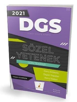 2021 DGS Sözel Yetenek Son Tekrar Konu Anlatımı - İhsan Güverçin - Pelikan Yayınları