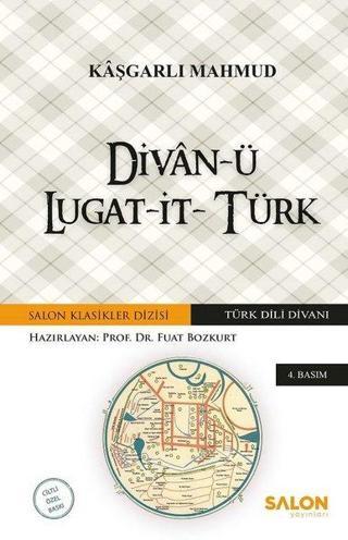 Divan-ü Lugat-it - Türk-Özel Baskı - Kaşgarlı Mahmud - Salon Yayınları