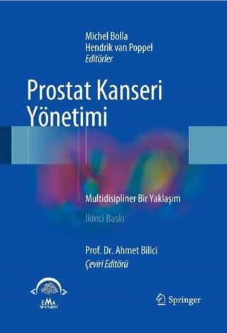 Prostat Kanseri Yönetimi - Ahmet Bilici - Ema Tıp Kitabevi