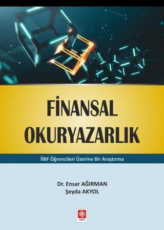 Finansal Okuryazarlık - Ensar Ağırman - Ekin Basım Yayın