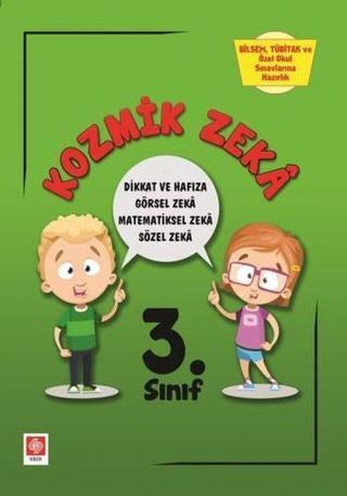 3. Sınıf Kozmik Zeka Bilsem Sınavlarına Hazırlık - Elif Erdoğan - Ekin Basım Yayın