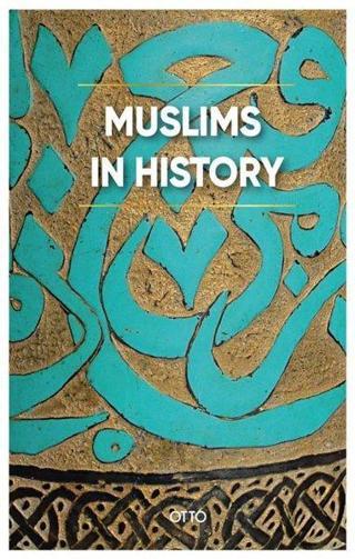 Muslims in History - Kolektif  - Otto