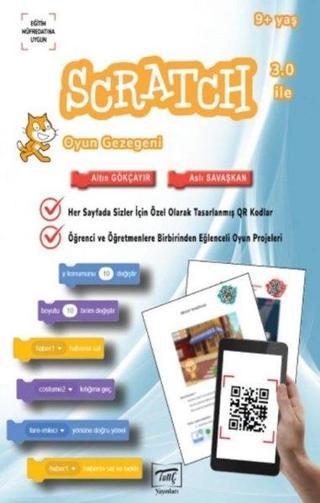 Scratch 03 İle Oyun Gezegeni - Altın Gökçayır - Tunç Yayınları