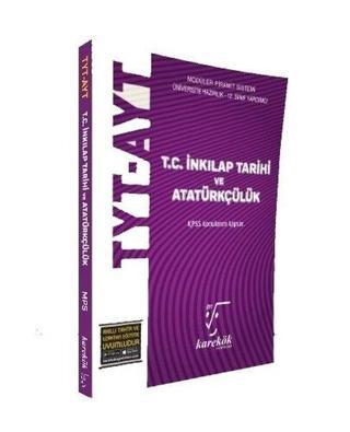 AYT T.C. İnkılap Tarihi Ve Atatürkçülük - Kolektif  - Karekök Eğitim Yayınları