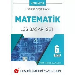 6.Sınıf LGS Matematik Başarı Seti - Kolektif  - Fen Bilimleri Yayınları