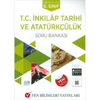 8.Sınıf İnkılap Tarihi ve Atatürkçülük Soru Bankası Kolektif  Fen Bilimleri Yayınları