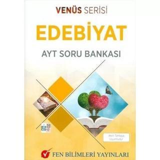 AYT Edebiyat Soru Bankası Venüs Serisi - Kolektif  - Fen Bilimleri Yayınları