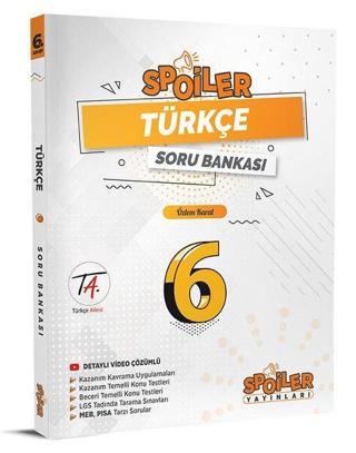 6.Sınıf Türkçe Spoiler Soru Bankası - Kolektif  - Spoiler Yayınları