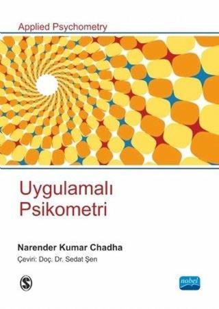 Uygulamalı Psikometri - Narender Kumar Chadha - Nobel Akademik Yayıncılık