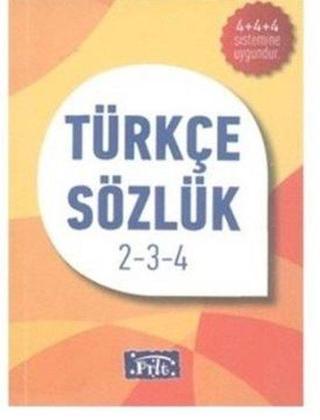 Türkçe Sözlük 2-3-4. Sınıf - Kolektif  - Parıltı Yayınları