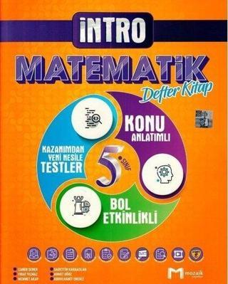 5.Sınıf Matematik İntro Defter Kitap - Kolektif  - Mozaik - Ders Kitapları