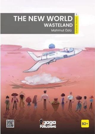 The New World Wasteland B2 Reader - Mahmut Özlü - Gaga Yayınları