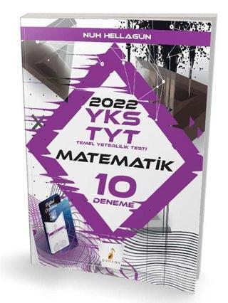 2022 YKS TYT Matematik Dijital Çözümlü 10 Deneme Sınavı - Nuh Hellagün - Pelikan Yayınları