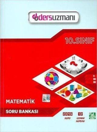 10.Sınıf Matematik Soru Bankası - Kolektif  - Ders Uzmanı Yayınları