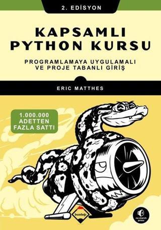 Kapsamlı Python Kursu - Programlamaya Uygulamalı ve Proje Tabanlı Giriş 2.Edisyon