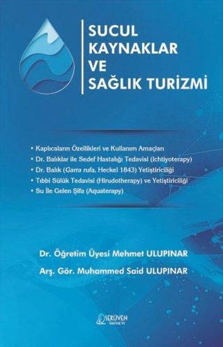 Sucul Kaynaklar ve Sağlık Turizmi - Mehmet Ulupınar - Serüven Kitabevi