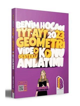 2023 TYT-AYT Geometri Video Destekli Konu Anlatımı - Ebru Tuncay - Benim Hocam Yayınları