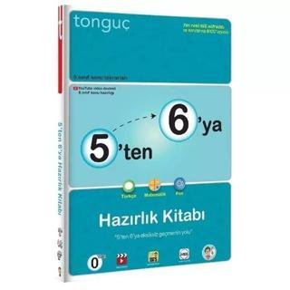 5'ten 6'ya Hazırlık Kitabı - Kolektif  - Tonguç Akademi