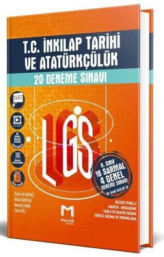 8.sınıf LGS T.C İnkılap Tarihi ve Atatürkçülük Deneme 20'li - Kolektif  - Mozaik - Ders Kitapları