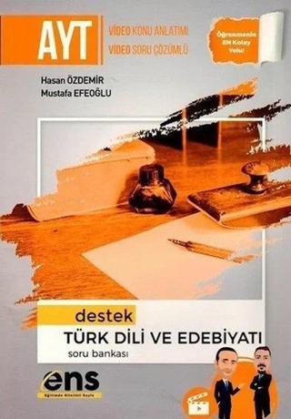 AYT Türk Dili ve Edebiyatı Destek Soru Bankası Kolektif  Ens Yayıncılık