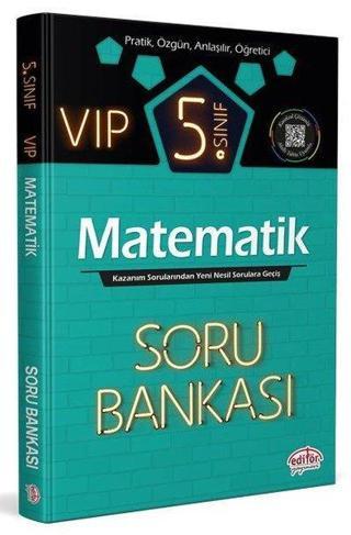 5.Sınıf VIP Matematik Soru Bankası - Kolektif  - Editör