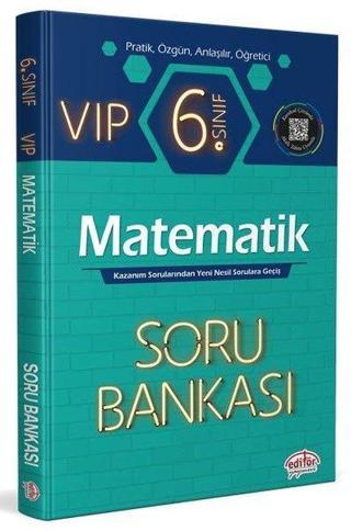 6.Sınıf VIP Matematik Soru Bankası - Kolektif  - Editör