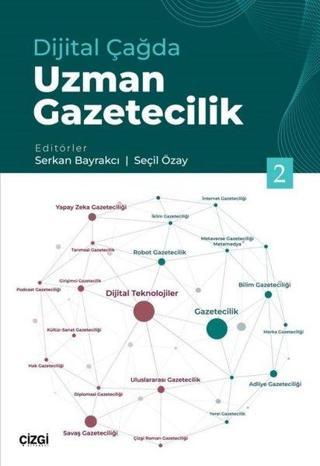 Dijital Çağda Uzman Gazetecilik-2 - Kolektif  - Çizgi Kitabevi
