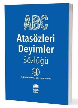 ABC Atasözleri Deyimler Sözlüğü - TDK Uyumlu - Kolektif  - Ema Kitap