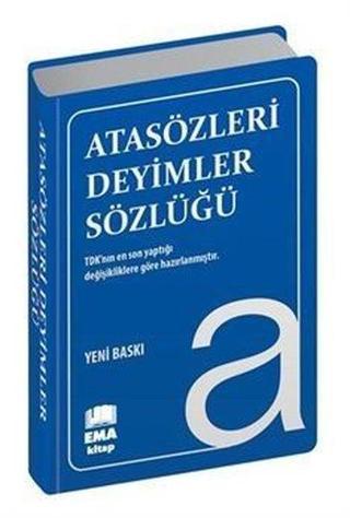 Atasözleri Deyimler Sözlüğü - Biala Kapak A'dan Z'ye TDK Uyumlu - Kolektif  - Ema Kitap