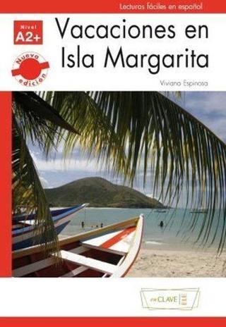 Vacaciones en Isla Margarita - İspanyolca Okuma Kitabı - Viviana Espinosa - enClave-ELE
