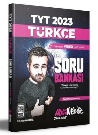 2023 TYT Türkçe Tamamı Video Çözümlü Soru Bankası - Eren Demirtaş - Hoca Webde Yayınları