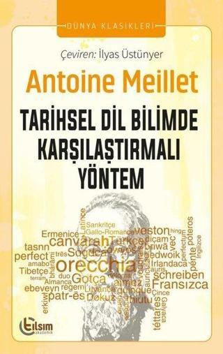 Tarihsel Dil Bilimde Karşılaştırmalı Yöntem - Antoine Meillet - Tılsım Yayınevi