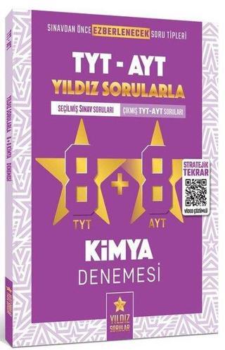 TYT AYT Kimya 8+8 Deneme - Kolektif  - Yıldız Sorular Yayınları