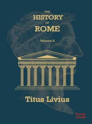 The History Of Rome Volume 2 - Titus Livius - Kırmızı Ada Yayınları