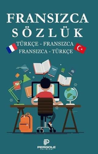 Fransızca Türkçe Sözlük: Türkçe-Fransızca Fransızca-Türkçe - Azat Sultanov - Pergole