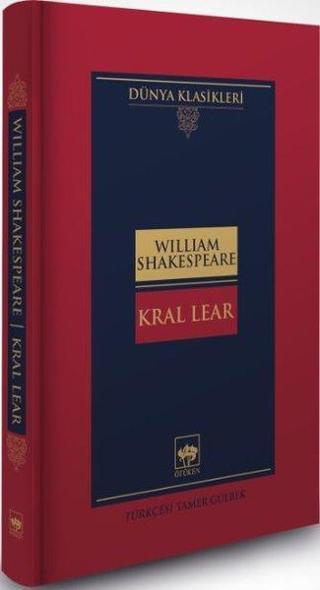 Kral Lear - Dünya Klasikleri - William Shakespeare - Ötüken Neşriyat