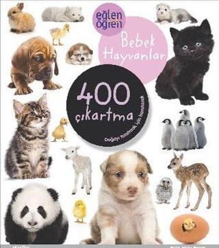 Eğlen Öğren Bebek Hayvanlar 400 Çıkartma - Kolektif  - Dstil Tasarım