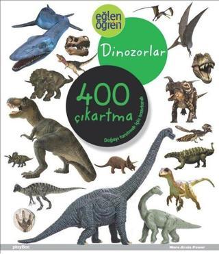 Eğlen Öğren Dinozorlar 400 Çıkartma - Kolektif  - Dstil Tasarım