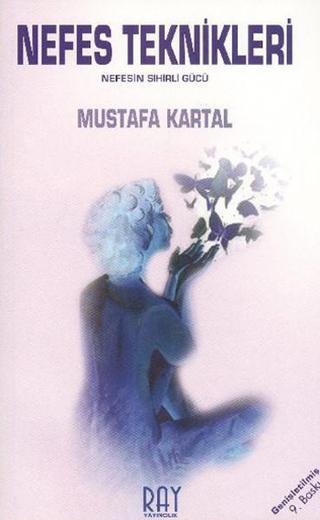 Nefes Teknikleri Mustafa Kartal Ray Yayıncılık