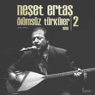 Bayar Müzik Ölümsüz Türküler 2 (1998) - Neşet Ertaş