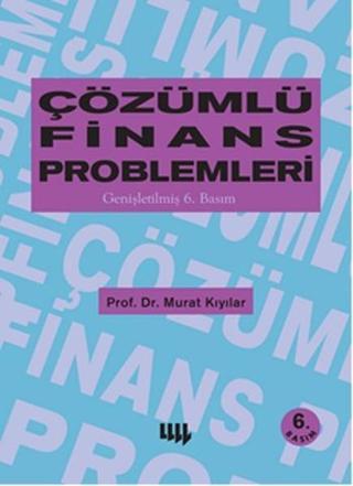 Çözümlü Finans Problemleri Murat Kıyılar Literatür Yayıncılık