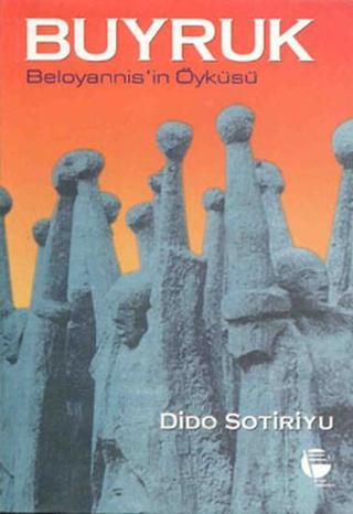Buyruk - Dido Sotiriyu - Belge Yayınları