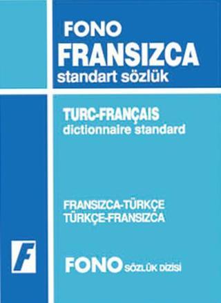 Fransızca/Türkçe - Türkçe/Fransızca Standart Sözlük - Murat Kıvanç - Fono Yayınları