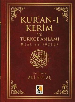 Kur'an-ı Kerim ve Türkçe Anlamı - Cep Boy Ciltli - Ali Bulaç - Çıra Yayınları